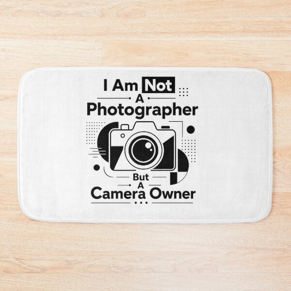 Item preview, I Am Not A Photographer But A Camera Owner designed and sold by Amsterdam Shop.