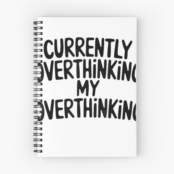 Item preview, Funny Overthinker Quote Overthinking My Overthinking Anxiety T-Shirt designed and sold by gidget-gadget.