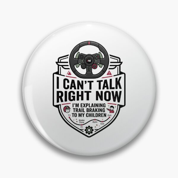 Item preview, I Cant Talk Right Now Explaining Trail Braking to My Children designed and sold by Fenay Designs.
