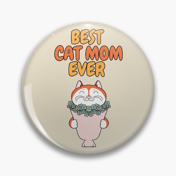 Item preview, Best Cat Mom Ever designed and sold by HugSomeNettles.