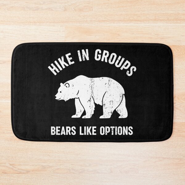 Item preview, Hike In Groups Bears Like Options Funny Humor Outdoor Bear Hiking designed and sold by RareBunny.