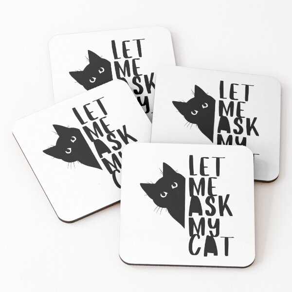 Artikelvorschau, Lass mich meine Katze fragen – Lustiges Zitat entworfen und verkauft von happiecatstore.