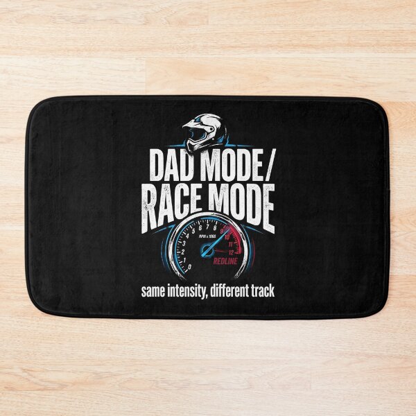 Item preview, Dad Mode Race Mode Same Intensity Different Track designed and sold by Fenay Designs.