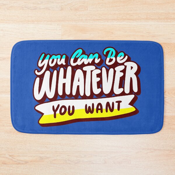 Item preview, You Can Be Whatever You Want - Motivational Typography art designed and sold by FilzArt.
