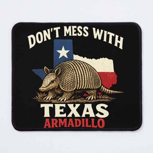 Item preview, Don't Mess With Texas designed and sold by MattyManiac.