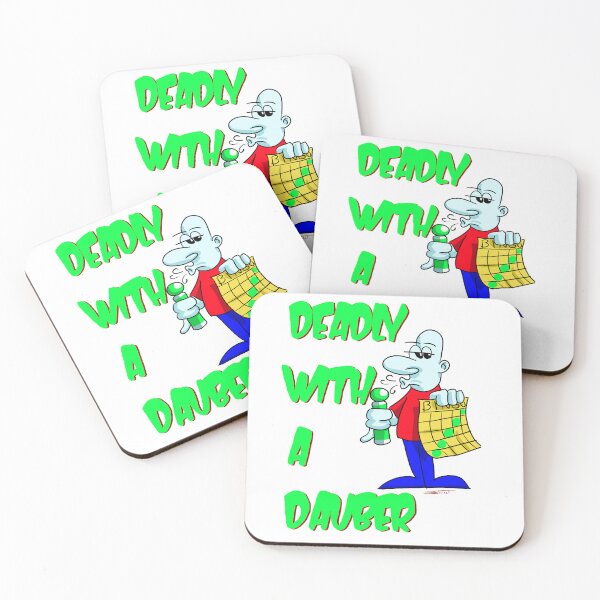 Item preview, Deadly with a Dauber designed and sold by southeddie.