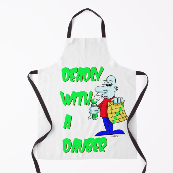 Item preview, Deadly with a Dauber designed and sold by southeddie.
