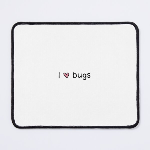 Item preview, I love bugs designed and sold by dontqu0teme.