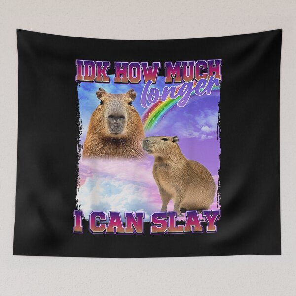 Item preview, IDK How Much Longer I Can Slay Funny Capybara Meme Retro designed and sold by Namerreh59Art.