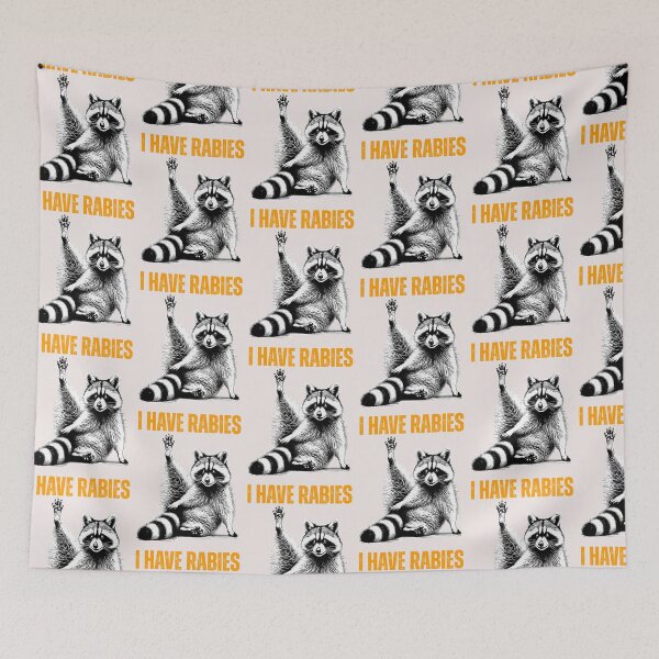 Item preview, I have rabies funny racoon warning designed and sold by erozzz.