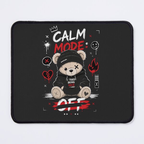 Item preview, Calm Mode OFF Angry Teddy T-Shirts – Streetwear Graphic designed and sold by KDesignCrafts.