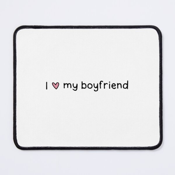 Item preview, I love my boyfriend designed and sold by dontqu0teme.