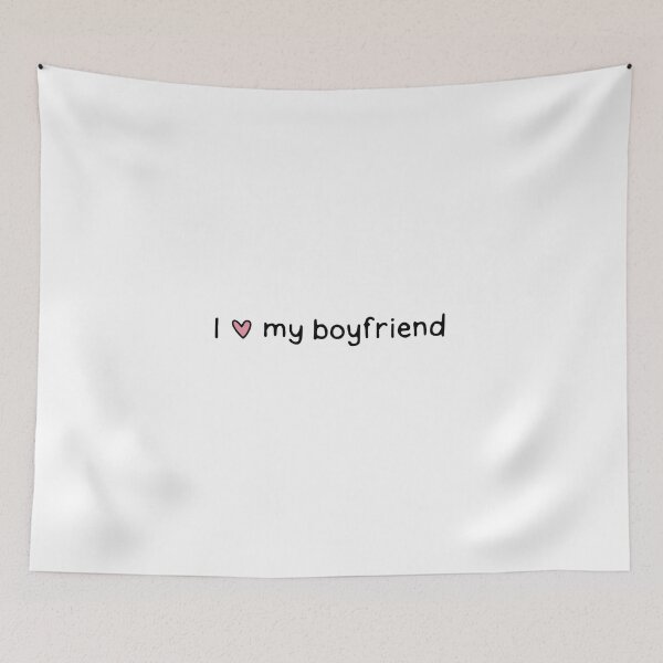 Item preview, I love my boyfriend designed and sold by dontqu0teme.