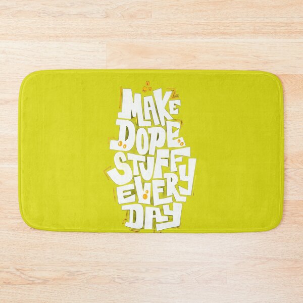 Item preview, Make Dope Stuff Every Day Bold Typography designed and sold by NexusCreash.