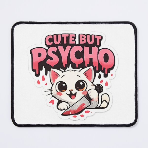 Item preview, Cute But Psycho Cat Sticker designed and sold by DigitalArt10.