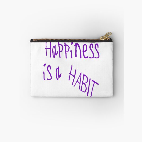 Item preview, Happiness is a Habit designed and sold by kinpirks.