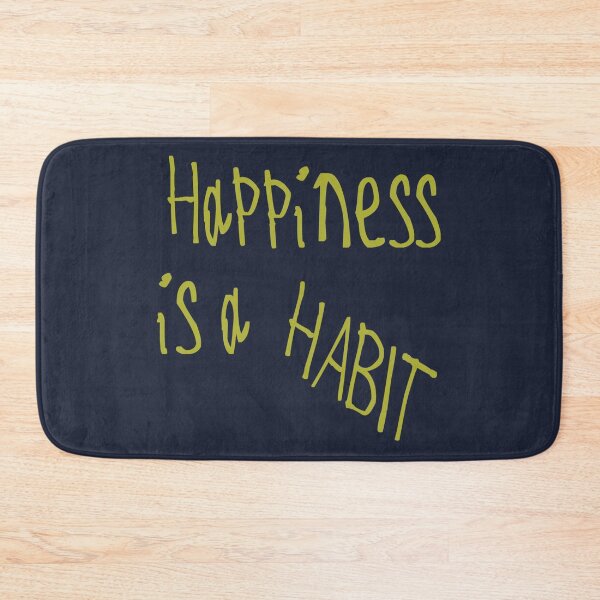 Item preview, Happiness is a Habit designed and sold by kinpirks.