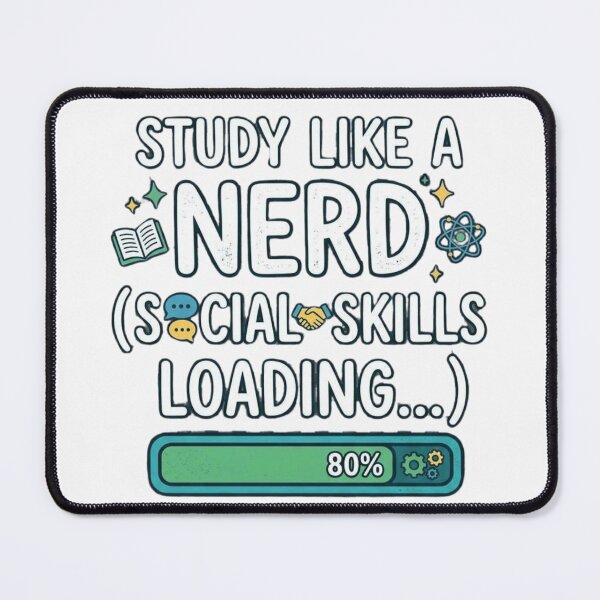 Item preview, Study Like a Nerd Social Skills Loading 80 Percent designed and sold by Amr Darwish Graphic designer.