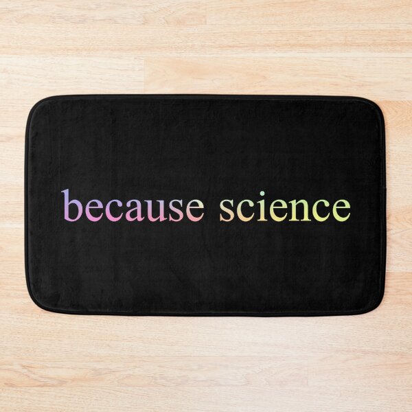 Item preview, Because Science Funny Science Geek Gift designed and sold by ScienceCorner.