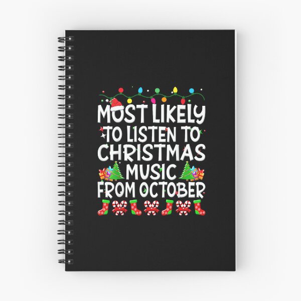 Item preview, Most Likely To Listen To Christmas Music From October Family designed and sold by wardpowerslamon.
