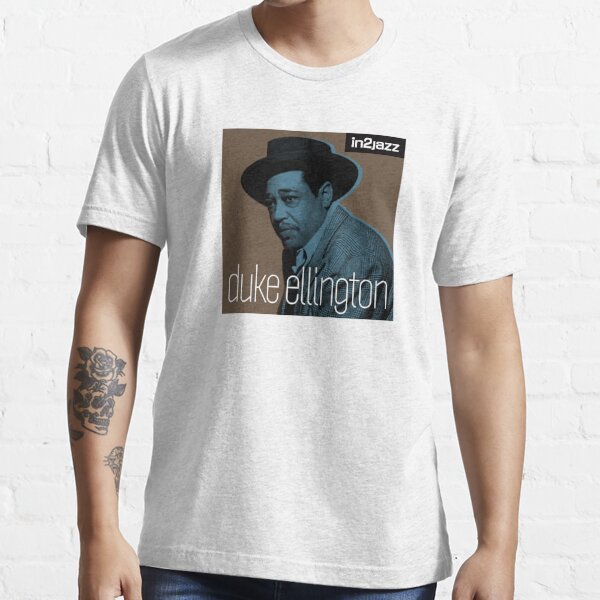 "Duke Ellington - In2 Jazz" T-shirt for Sale by TIGERDAVER | Redbubble