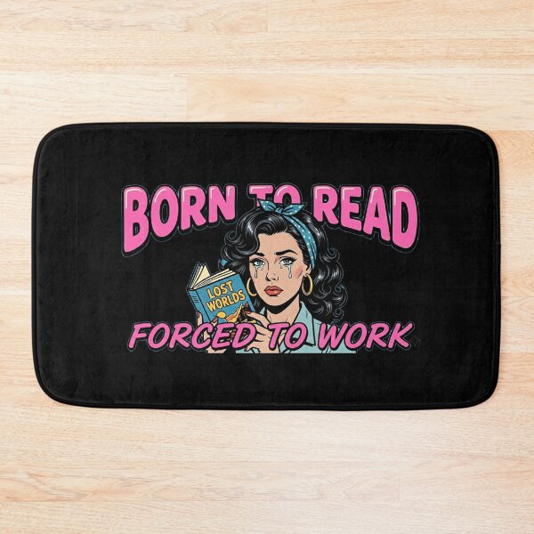 Item preview, Born to read forced to work designed and sold by happydaysfun.