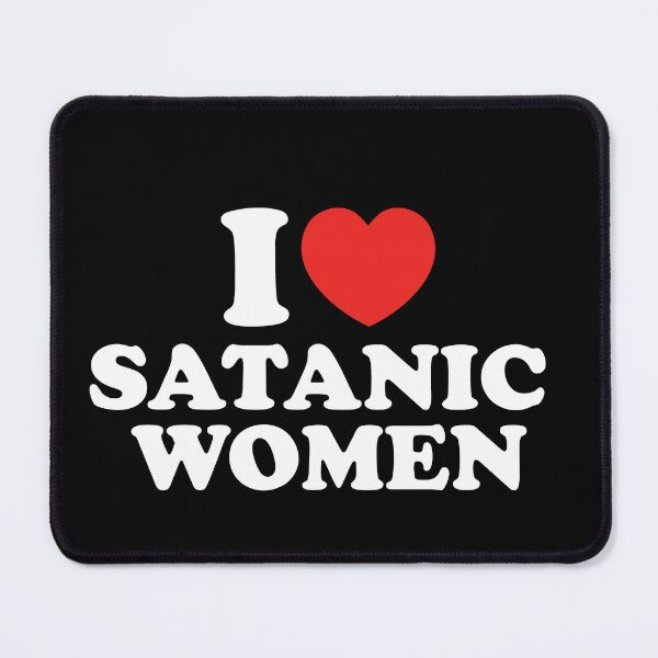 Item preview, I Love Satanic Women designed and sold by shitpostee.