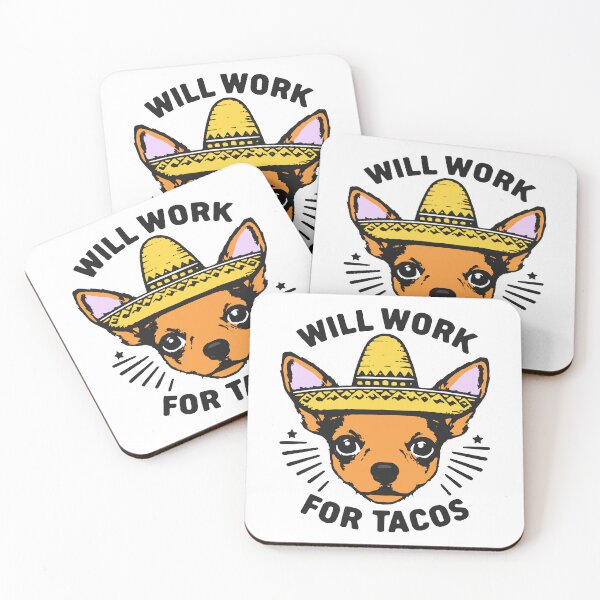 Item preview, Will Work For Tacos designed and sold by derpfudge.