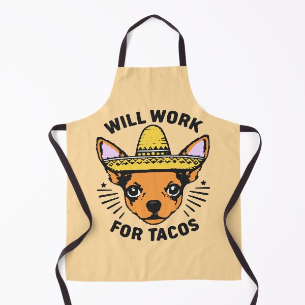 Item preview, Will Work For Tacos designed and sold by derpfudge.