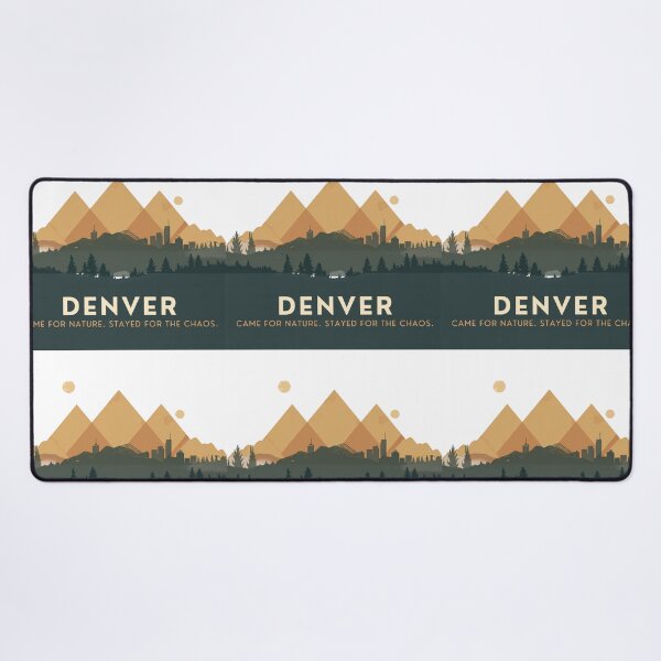 Item preview, Denver: Came For Nature. Stayed For The Chaos. [Flavor 1] designed and sold by Mildly Thriving Co..