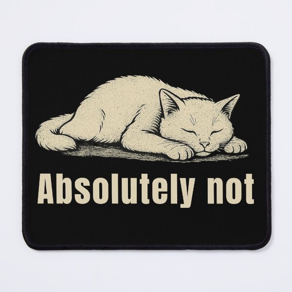 Item preview, Absolutely Not Lazy Cat Funny Sarcastic T-Shirt designed and sold by Negisandeep studio.