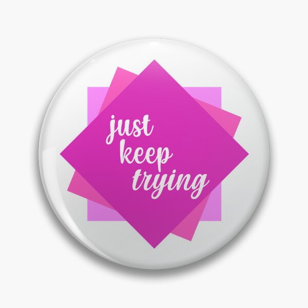 Item preview, Keep Trying designed and sold by AmyDesignsCo.