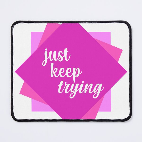 Item preview, Keep Trying designed and sold by AmyDesignsCo.