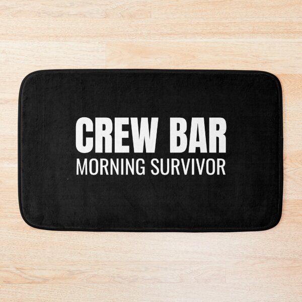 Item preview, Crew Bar Morning Survivor (White) designed and sold by ShipCrewNation.