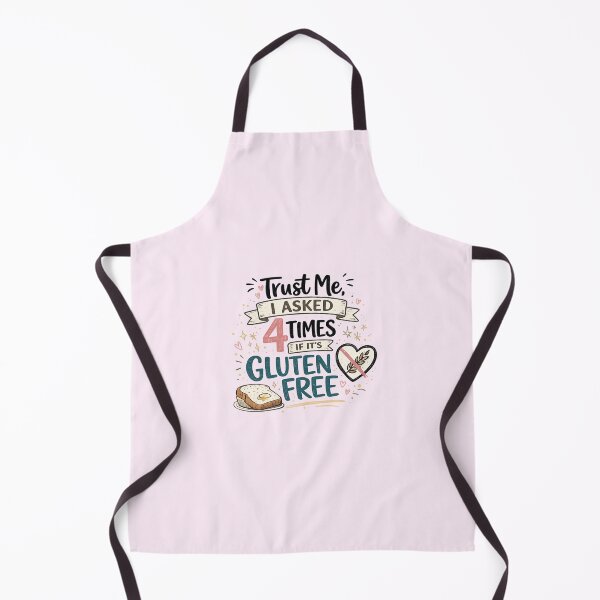 Item preview, Trust Me, I Asked 4 Times If It’s Gluten Free – Funny Coeliac Quote Food Allergy Humour Design designed and sold by My Gluten Free Life UK.