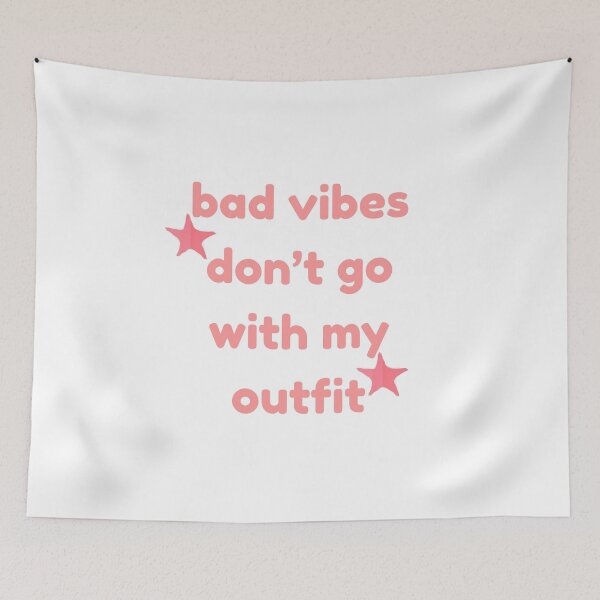 Item preview, Bad Vibes Don't Go With My Outfit Pink Quote designed and sold by VibeoCanvasShop.