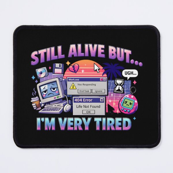 Artikelvorschau, Noch am Leben, aber sehr müde – Retro-Technik-Humor entworfen und verkauft von SidTastic .