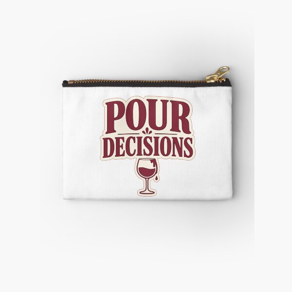 Item preview, Pour Decisions – Funny Wine Lover designed and sold by EastEndTownie.
