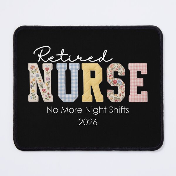 Item preview, Retired Nurse Faux Patchwork, Vintage Retired Nurse, No More Night Shifts 2026, Funny Retired Nurse. designed and sold by Lam Assia.