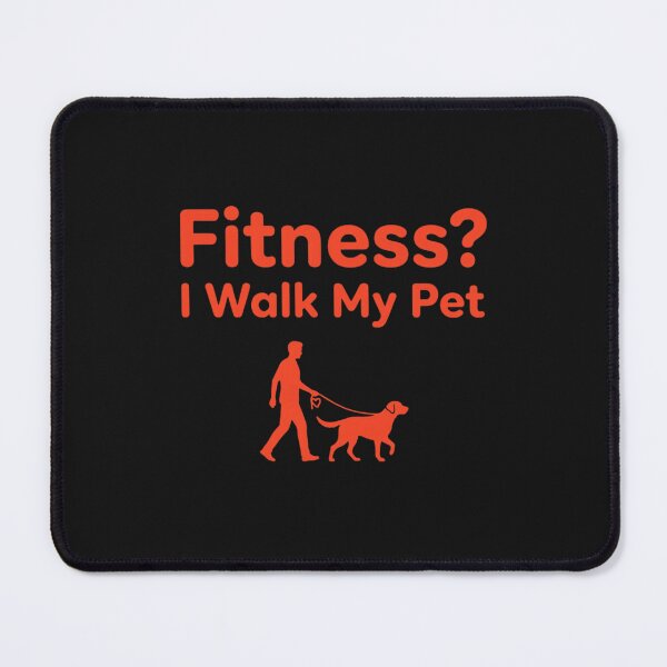 Item preview, Fitness? I Walk My Pet Graphic Dog Walking Tee designed and sold by artlife4.