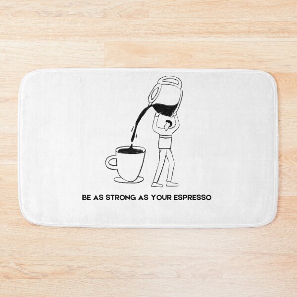 Item preview, Be As Strong As Your Espresso Quote designed and sold by VibeoCanvasShop.