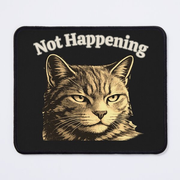 Item preview, Not Happening Cat Streetwear Design designed and sold by AdicretorDesign.