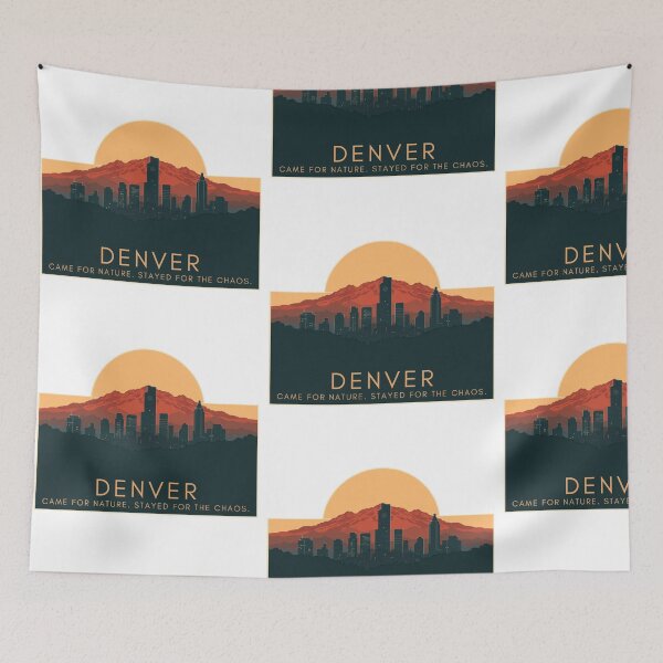 Item preview, Denver: Came For Nature. Stayed For The Chaos. [Flavor 3] designed and sold by Mildly Thriving Co..