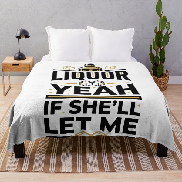 Item preview, Liquor If She'll Let Me Husband Pun designed and sold by ClothesatMatt.