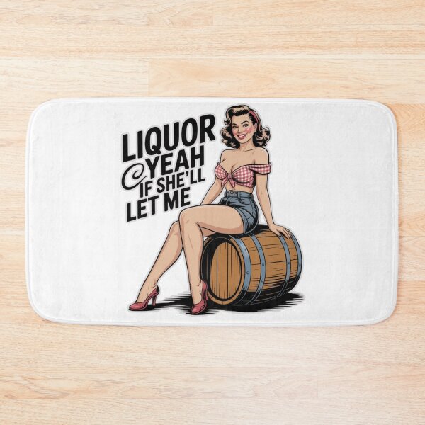 Item preview, Pin‑Up Liquor Yeah If She'll Let Me Retro Party Design T-Shirt designed and sold by MerchlyMike.