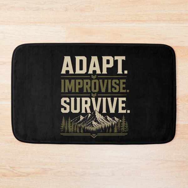 Item preview, ADAPT. IMPROVISE. SURVIVE. designed and sold by Tactical Override.