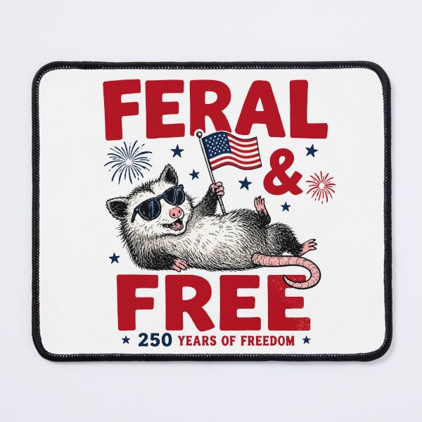 Item preview, Feral & Free Funny Possum, 250 Years of Freedom Opossum designed and sold by To101ARt.