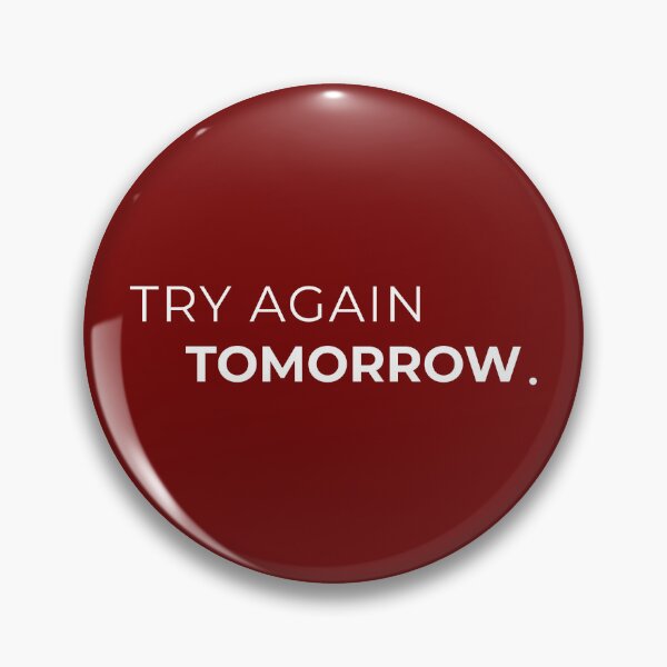 Item preview, Try Again Tomorrow Minimalist Quote | Introvert Mood Aesthetic Dark designed and sold by Anyshca.