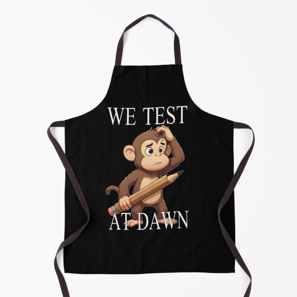 Item preview, We Test At Dawn Funny Monkey Test Day designed and sold by TheEndDesign.
