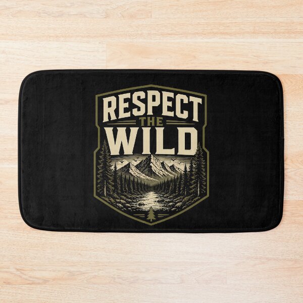 Item preview, RESPECT THE WILD designed and sold by Tactical Override.
